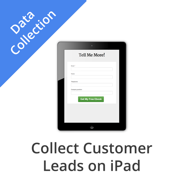 Collect Customer Leads On iPad
