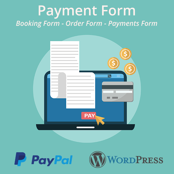 Payment Forms, Booking Forms & Order Forms with PayPal Payments